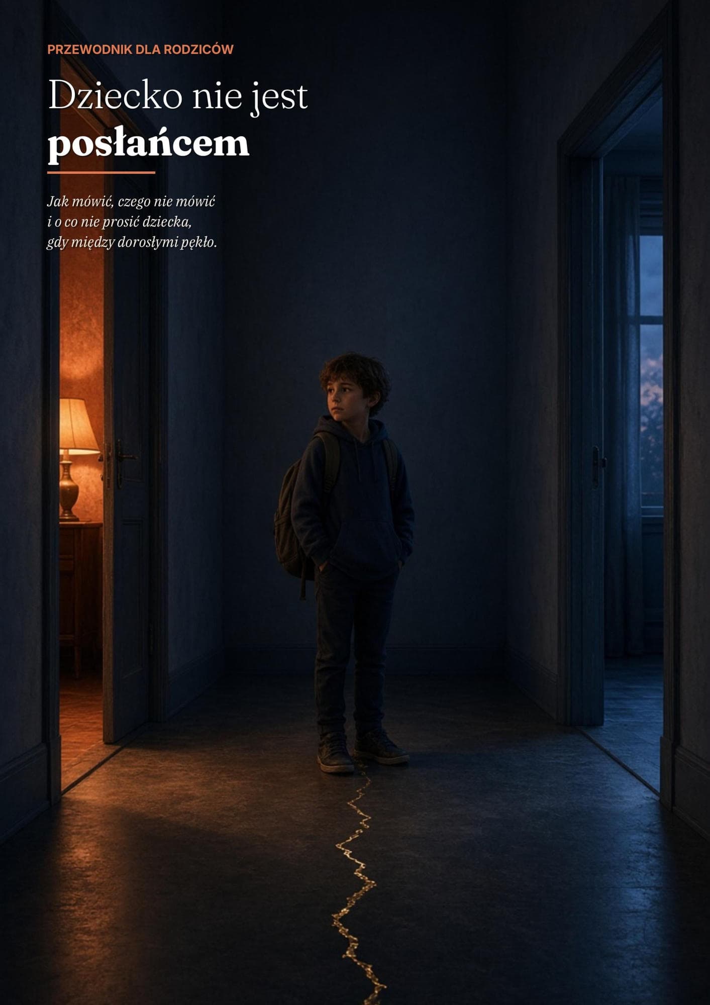 Dziecko nie jest posłańcem
